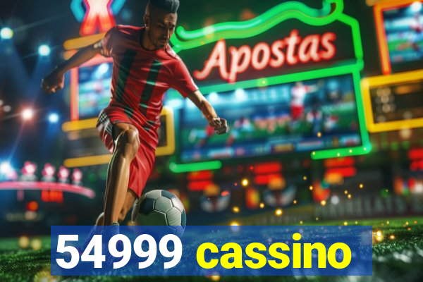 54999 cassino